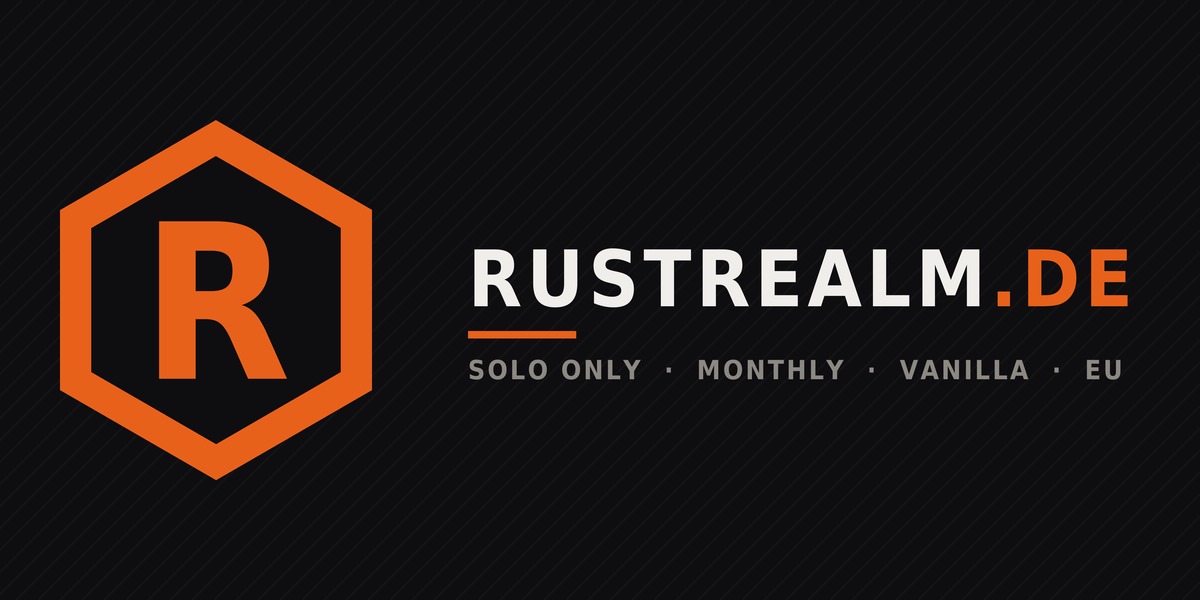 RustRealm.de – Solo Only, Monthly, Vanilla, EU